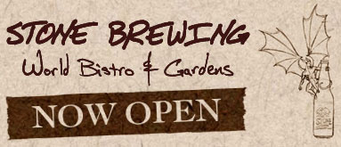 Stone Brewing World Bistro & Gardens NOW OPEN!